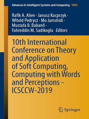 cover image of 10th International Conference on Theory and Application of Soft Computing, Computing with Words and Perceptions--ICSCCW-2019